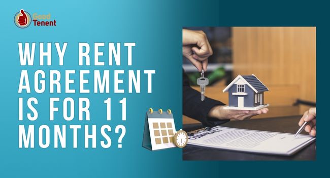 Why Rent Agreement Is For 11 Months in India 2025